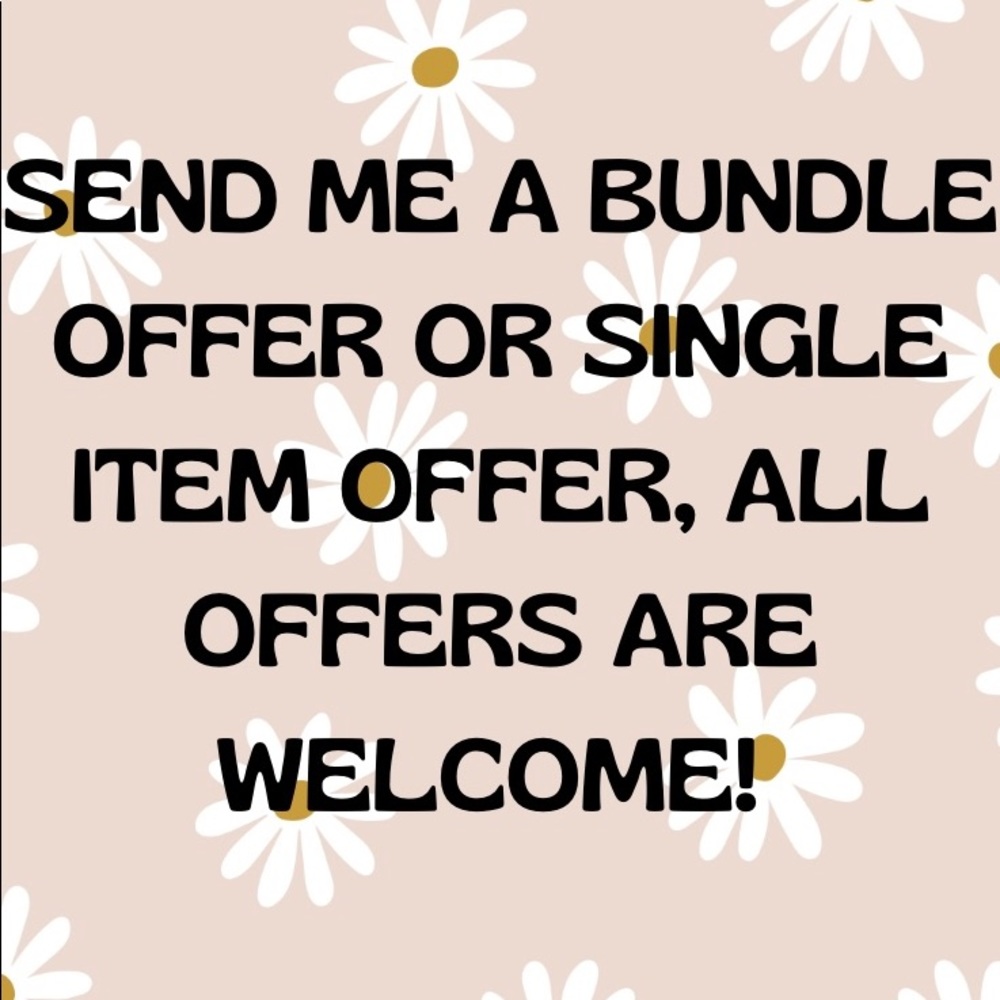 All offers welcome